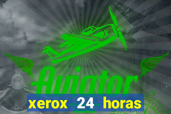 xerox 24 horas porto alegre